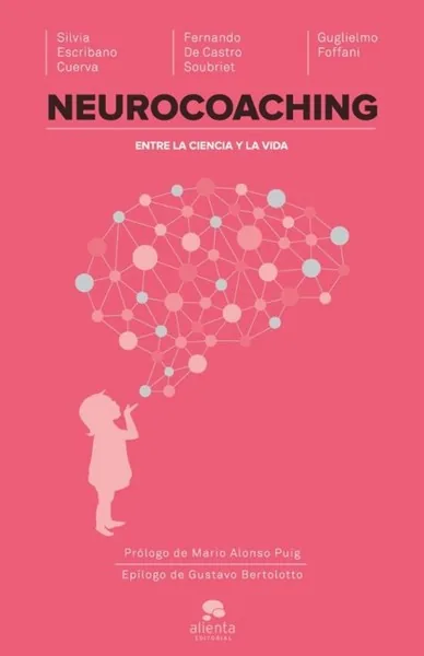 Neurocoaching — Silvia Escribano, Ed. Planeta Alienta